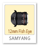 SAMYANG,12mmFish-Eye,魚眼レンズ