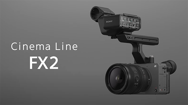 ILME-FX2B,Cinema Line Camera,ソニーストア、デジタル一眼カメラ