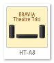 HT-A8,BRAVIA Theatre Trio,ホームシアターシステム,ソニーストア
